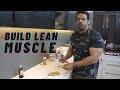 A Special Recipe for Gaining Lean Muscle