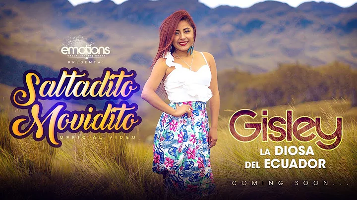 GISLEY LA DIOSA DEL ECUADOR "SALTADITO MOVIDITO" O...