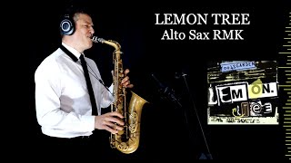 LEMON TREE - Fools Garden - Alto Sax RMK - Free score