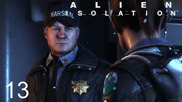 Alien: Isolation (Ep.13) - The Marshal