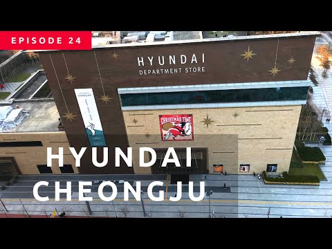 Hyundai Department Store, Chongju Korea (현대백화점 청주) Walking Tour