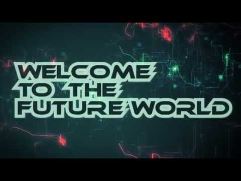 Er1034 Welcome To The Future World Youtube