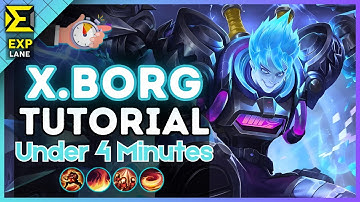 4-Minute X.Borg Tutorial in the EXP Lane || (MLBB S38) 2025