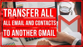 How To Transfer All Emails and Contacts From One Gmail Account To Another /// Easy Tutorial screenshot 4