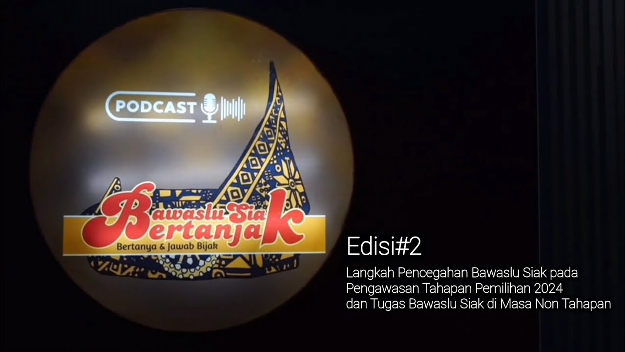 Edisi#2 Bawaslu Siak 