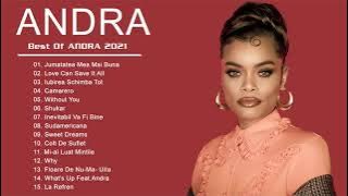 A N D R A GREATEST HITS 2021 - BEST SONGS OF A N D R A - ALBUM 2021