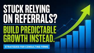 Why Great Consulting Firms Struggle to Scale Beyond Referrals | Chris Moore | Fortuna Advisors