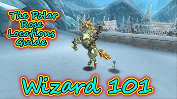 Wizard101: Polaris Polar Rose Locations Guide Test Realm