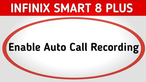 Infinix Smart 8 Plus auto call recording kaise on kare, how to enable auto call recording in infinix