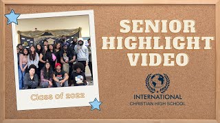 Ichs 2022 Senior Highlight
