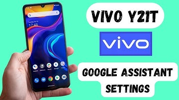 VIVO Y21T Google Assistant Settings || vivo google assistant off || vivo Y21 t talkback off