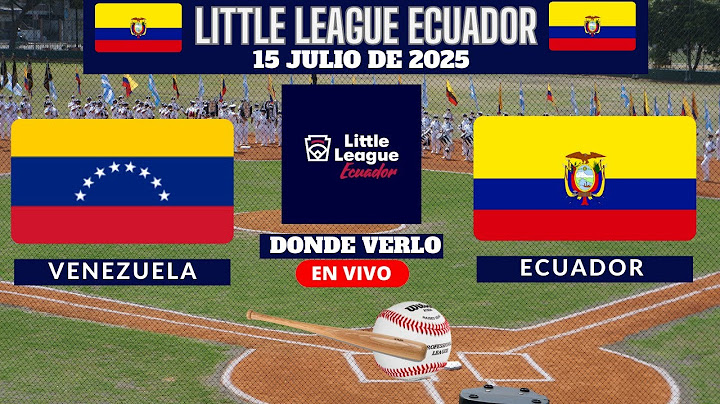 ⚾️Venezuela vs. Ecuador⚾️Where to Watch LIVE | Little League Under-12 2025