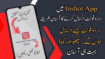How to add Urdu Font in InShot | Inshot mein Urdu Font Kesy Lyn | add Custom Fonts Tutorial