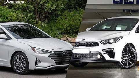 So sánh độ bền elantra và cerato