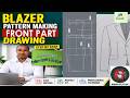 Mens Blazer Pattern Making Front & Side Panel Full Tutorial-01 | Professional Tailoring Guide