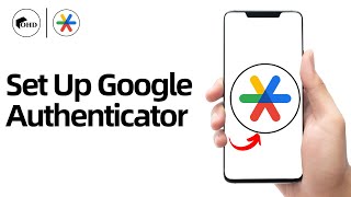 How to Set Up Google Authenticator 2025 | Google Authenticator Set Up