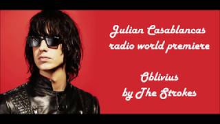 Oblivius - The Strokes - WORLD PREMIERE - Julian casablancas + Chopin
