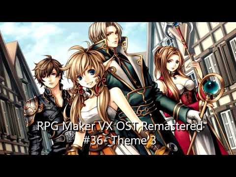 RPG Maker VX OST Remastered #36- Theme 3