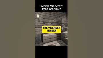 Which Minecraft Type Are You? Part 4. Let me know in the comments!