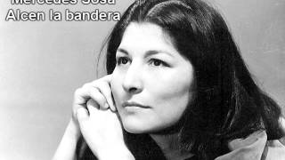 Mercedes Sosa - Alcen la bandera