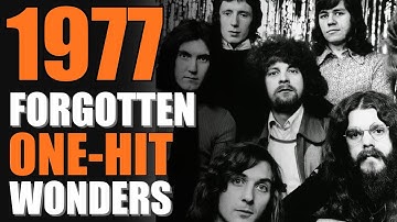 10 Forgotten One Hit Wonders from 1977 You Need To Hear