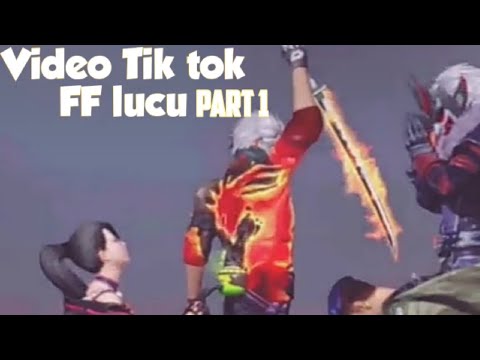 Kumpulan Video Tik Tok Ff Lucu Bikin Ngakak Part 1
