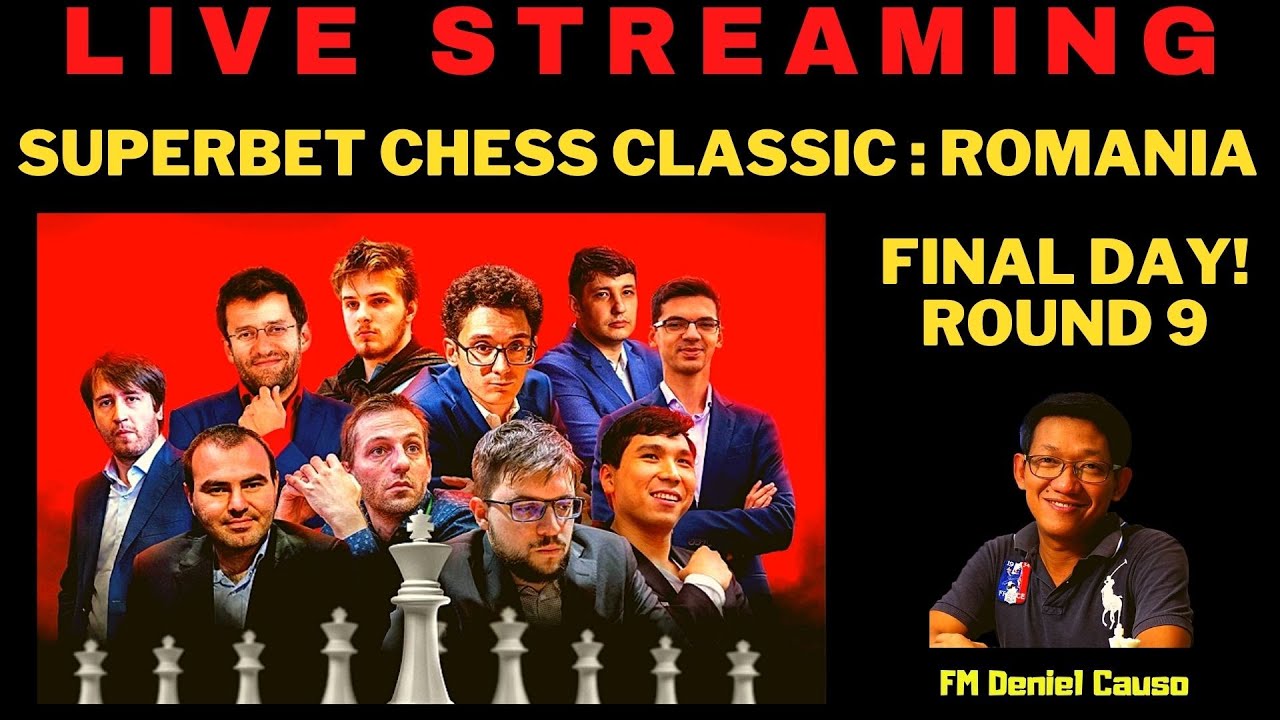 Superbet Chess Classic Romania! Round 9! Live streaming