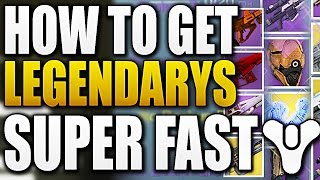 Destiny - HOW TO GET LEGENDARYS SUPER FAST !!