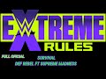 WWE Extreme Rules 2021 Survival By Def Rebel Ft Supreme MADNESS WWE Extreme Rules 2021 Survival By Def Rebel Ft Supreme MADNESS