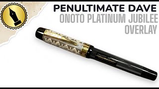 Onoto Platinum Jubilee Overlay Unboxing and Review