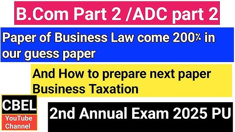 B.Com 2 Business law paper come 200% in guess 2nd annual 2025/ how to preparation business taxation