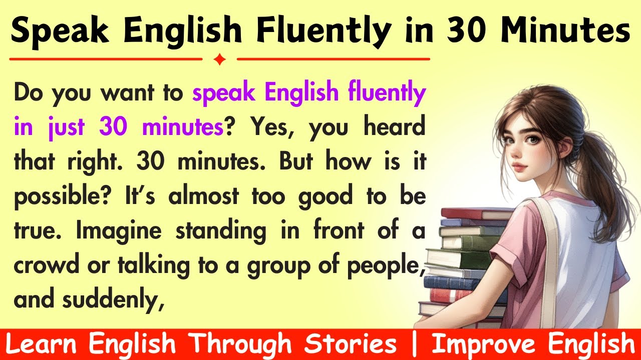 Speak English Fluently in 30 Minutes || English Story For Listening ...