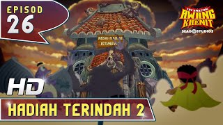 AMAZING AWANG KHENIT - EPI 26 HADIAH TERINDAH 2 [HD]