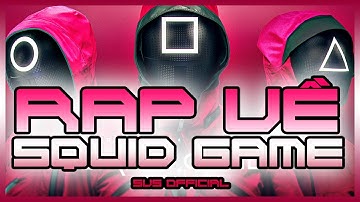Rap về SQUID GAME (Trò Chơi Con Mực) - SvS OFFICIAL
