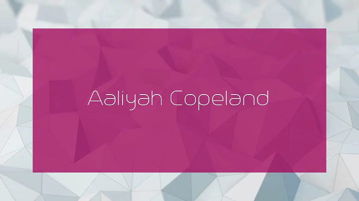 Aaliyah Copeland - appearance