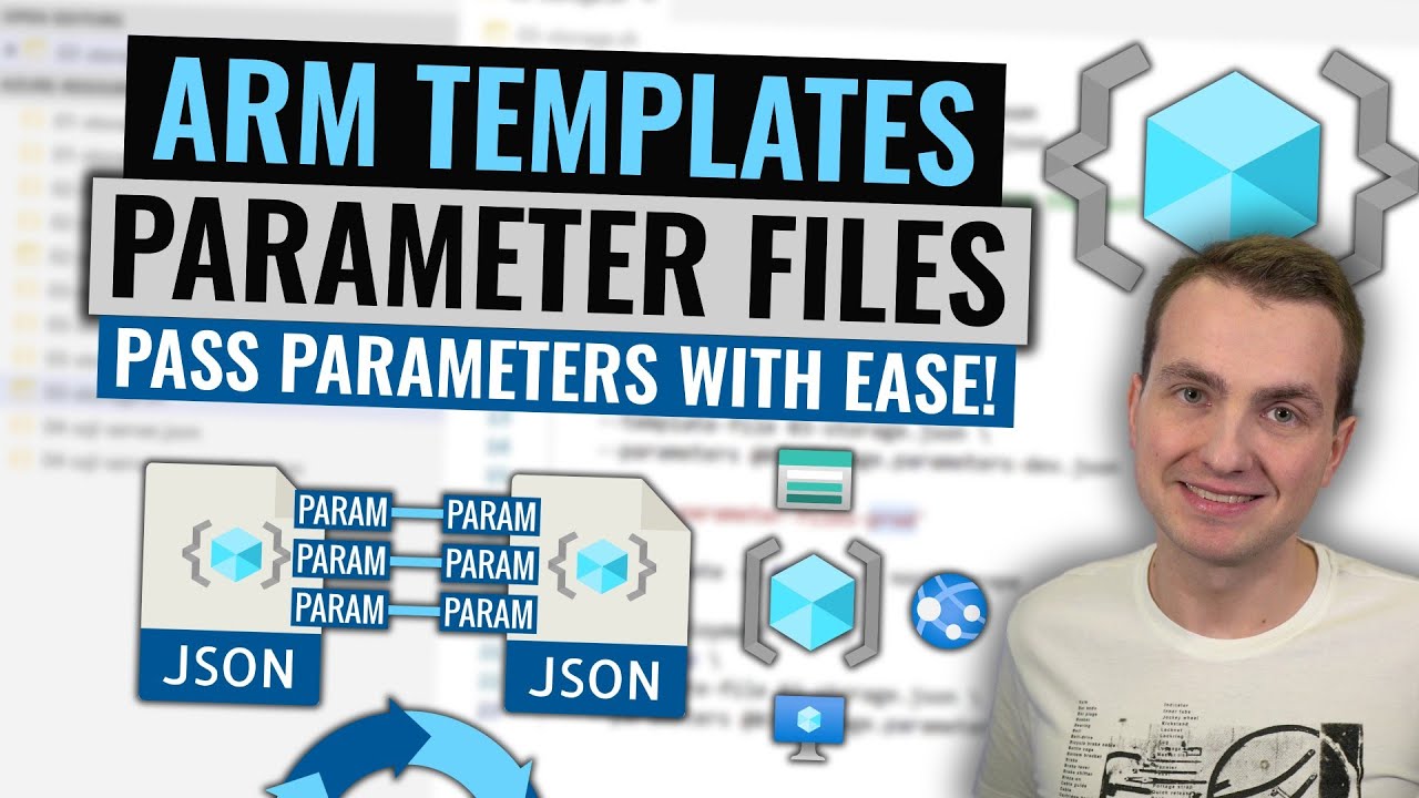  Update  ARM Templates Parameter Files | Pass your parameters like a pro