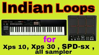 indian loops for spd sx , sampler, xps10, xps30 , fantom | paid loops | performed by sahil jaggi