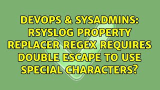 rsyslog property replacer regex requires double escape to use special characters?