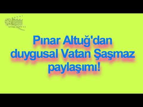 Pınar Altuğ Paylaşımı