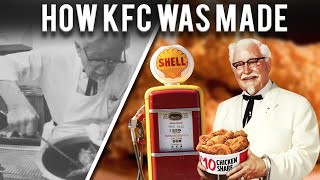 How KFC Went From a Gas Station Chicken Recipe to Multibillion-Dollar Franchise