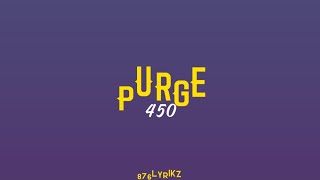 450 - Purge [lyrics]