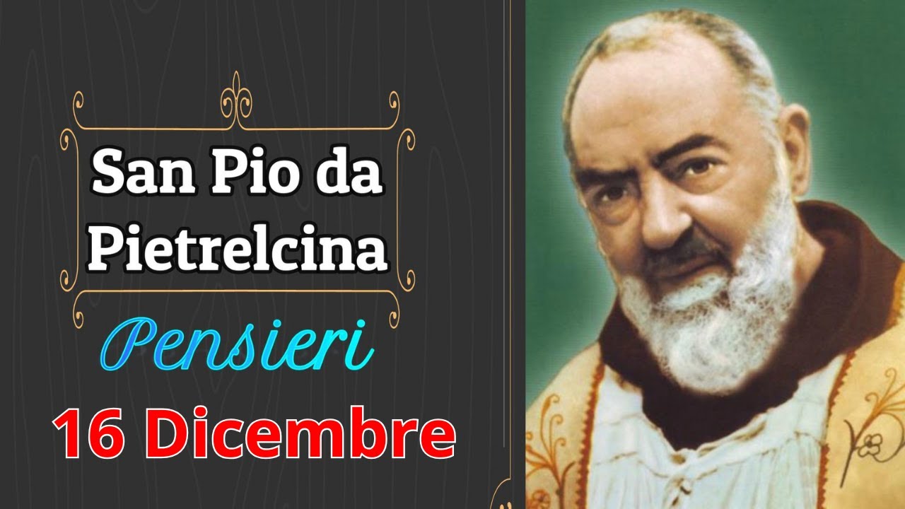 Preghiera a Padre Pio | Pensieri del Giorno | Buona Giornata con Padre