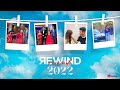 REWIND 2022 ! Happy New Year ❤️ *A Very Special Video*
