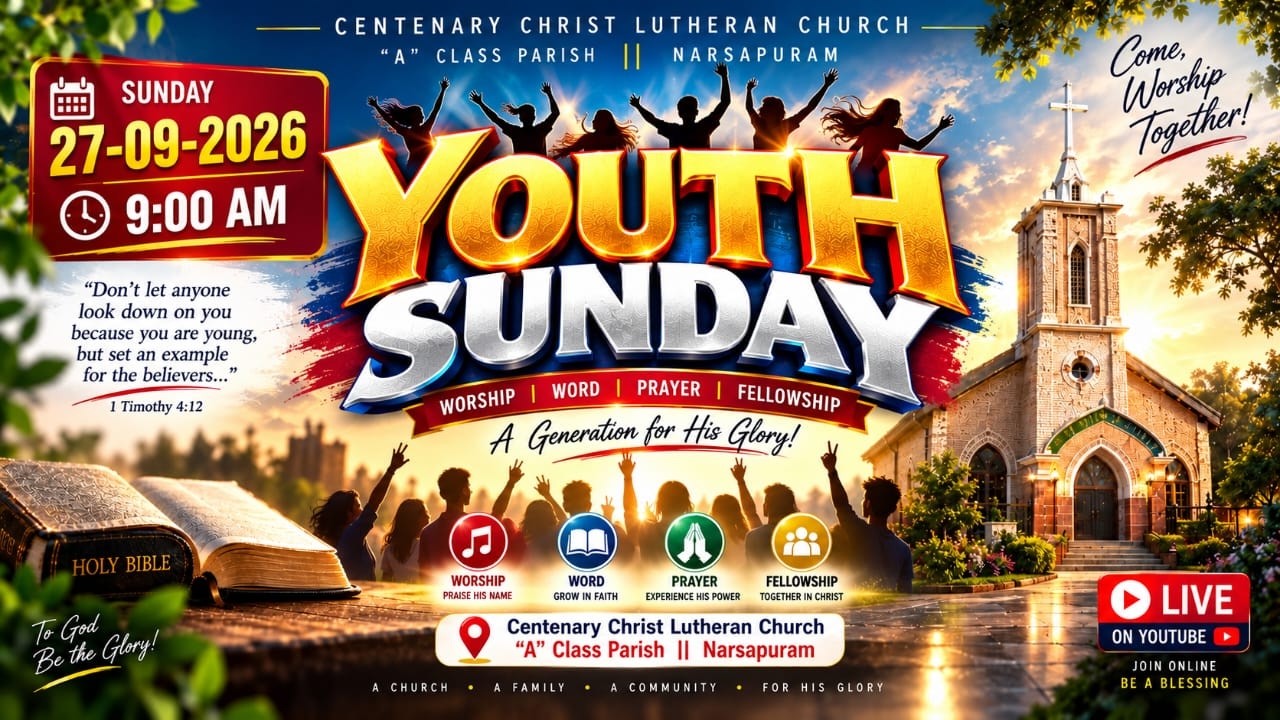 Centenary Christ Lutheran Church 'A' Class Parish || Narsapuram || Youth Sunday || 27-09-2026