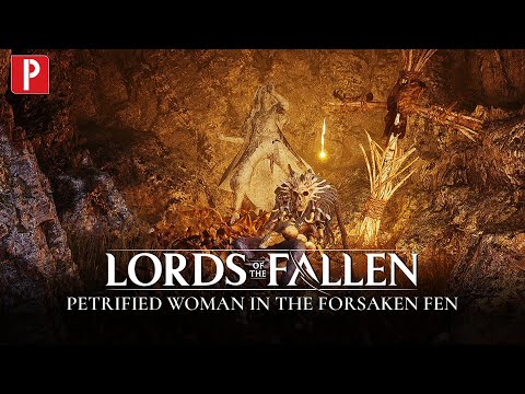 Lords of the Fallen - How to Free the Petrified Woman in the Forsaken Fen