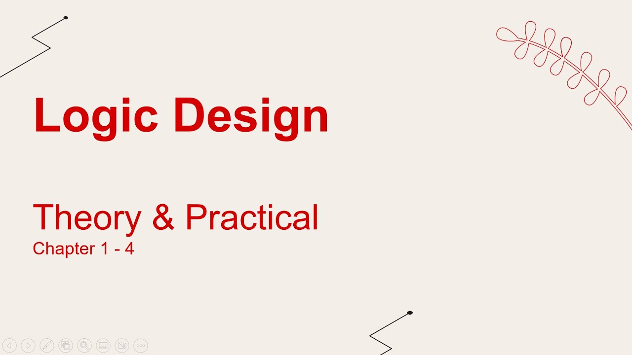 Logic Design (Chapter 1 - 4) - YouTube