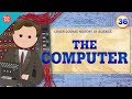 The Computer and Turing: Crash Course History of Science #36