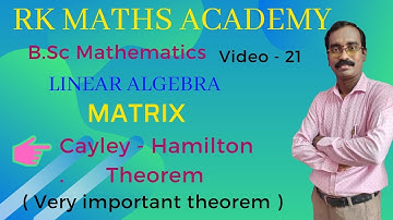 Cayley - Hamilton theorem || Matrix | Linear algebra