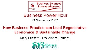 How Business Practice can Lead Regenerative Economics & Sustainable Change - Business Power Hour