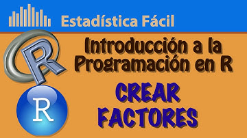 Crear Factores | Introducción a la Programación en R